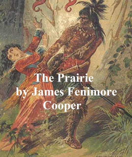 Book Cover for Prairie by James Fenimore Cooper