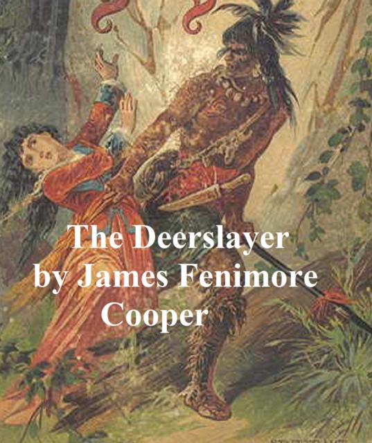 Book Cover for Deerslayer by James Fenimore Cooper