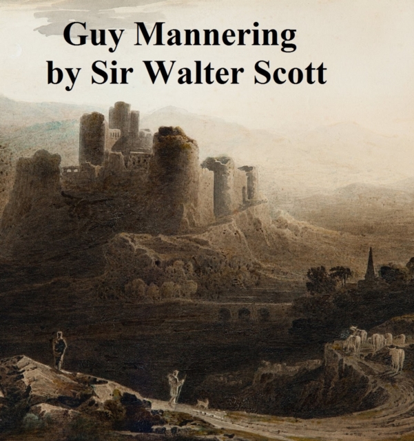 Book Cover for Guy Mannering by Sir Walter Scott