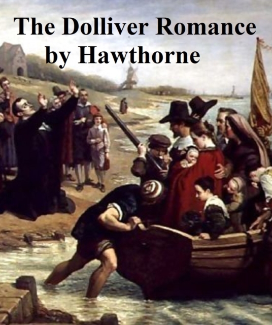 Book Cover for Dolliver Romance by Nathaniel Hawthorne