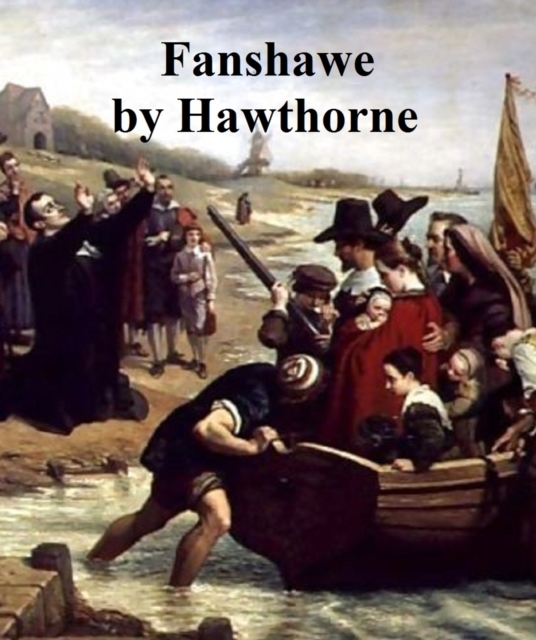 Book Cover for Fanshawe by Nathaniel Hawthorne