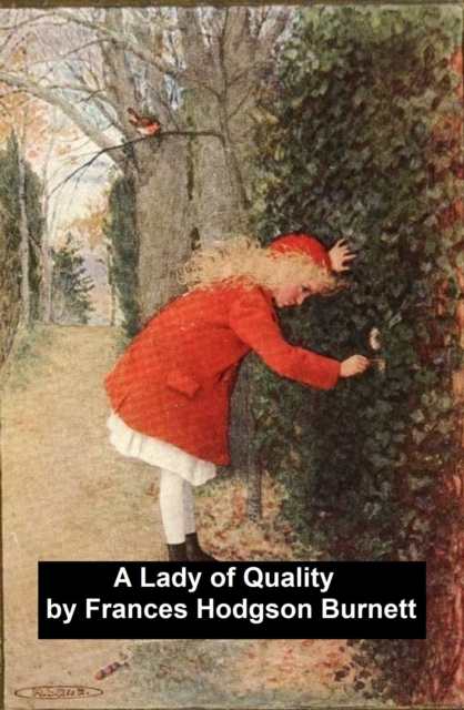 Book Cover for Lady of Quality by Frances Hodgson Burnett