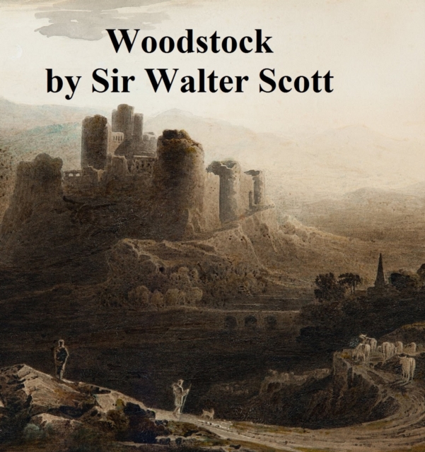 Book Cover for Woodstock by Sir Walter Scott