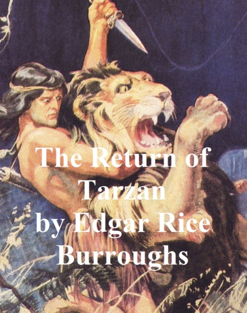 Return of Tarzan, Second Novel of the Tarzan Series