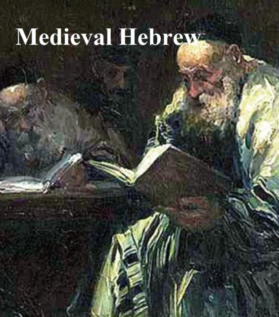 Medieval Hebrew: The Midrash, the Kabbalah