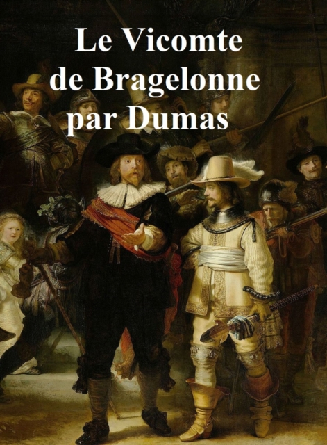 Book Cover for Le Vicomte de Bragelonne by Alexandre Dumas