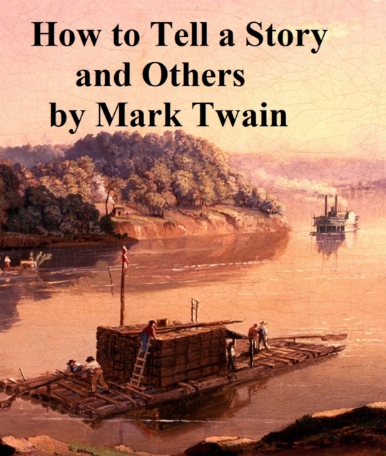 Book Cover for How to Tell a Story and Others by Mark Twain