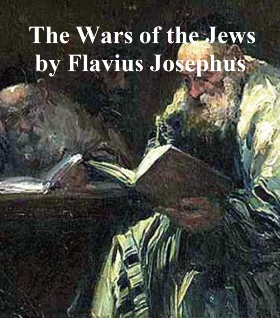 Book Cover for Wars of the Jews Or History of the Destruction of Jerusalem by Flavius Josephus