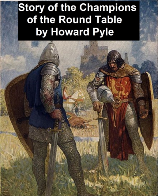 Book Cover for Story of the Champions of the Round Table by Howard Pyle