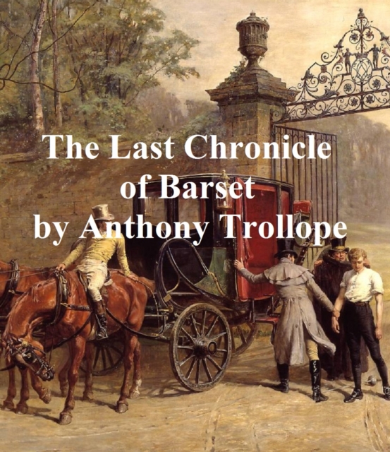 Book Cover for Last Chronicle of Barset by Anthony Trollope