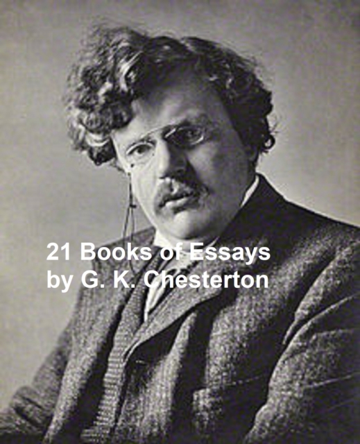 Book Cover for 21 Books of Essays by G .K. Chesterton