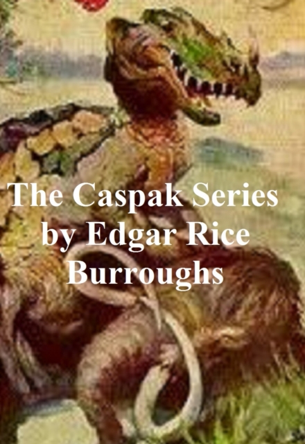 Book Cover for Caspak Series by Edgar Rice Burroughs