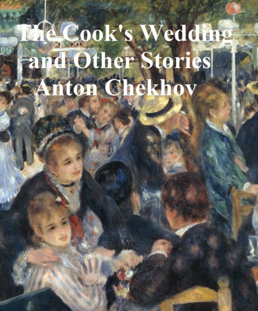 Book Cover for Cook's Wedding and Other Stories by Anton Chekhov