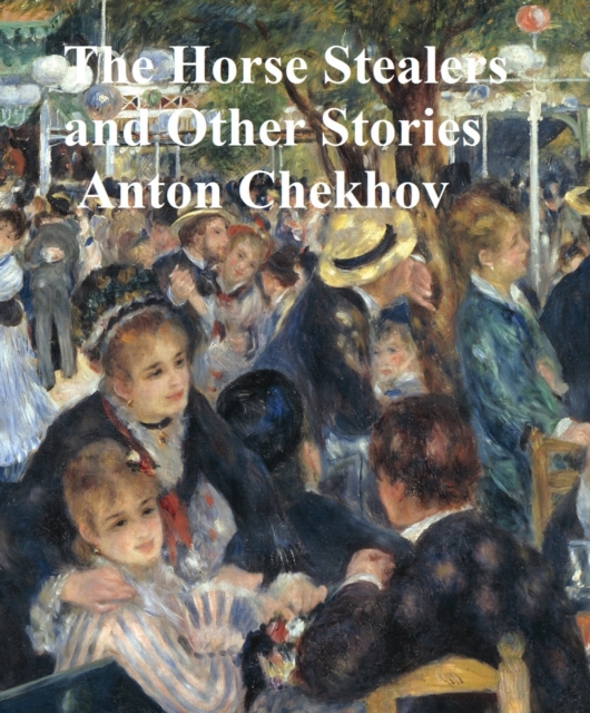 Book Cover for Horse Stealers and Other Stories by Anton Chekhov