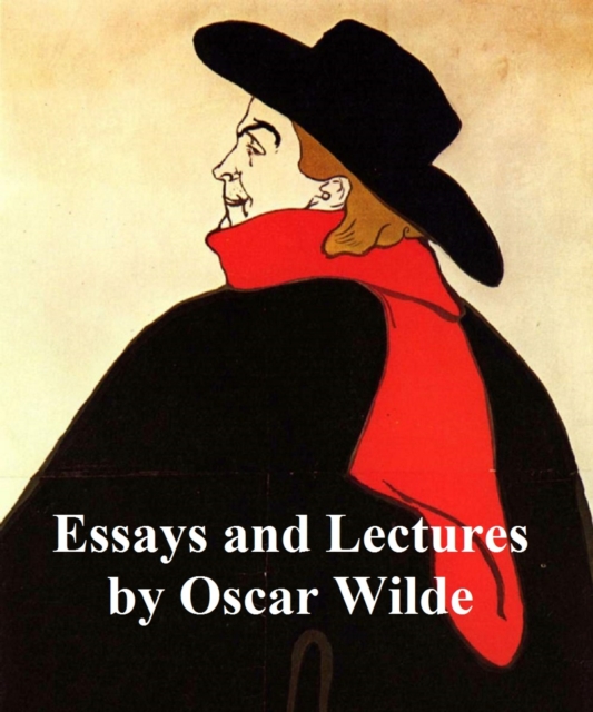 Book Cover for Lectures and Essays by Oscar Wilde