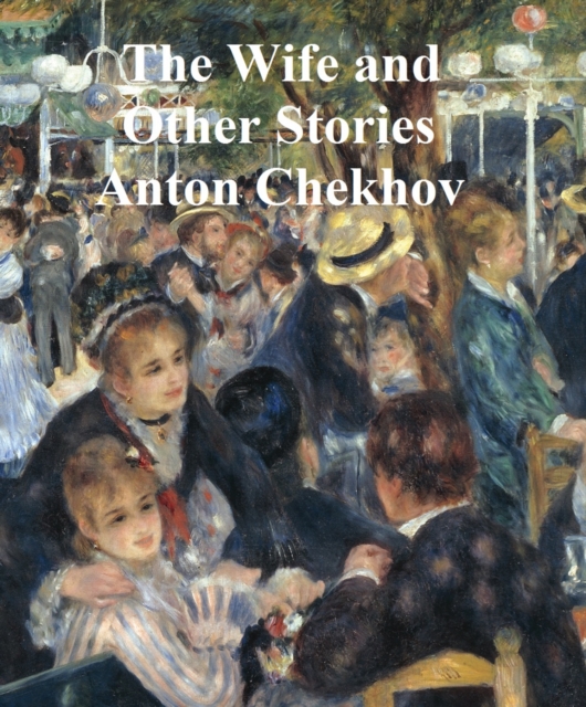Book Cover for Wife and Other Stories by Anton Chekhov