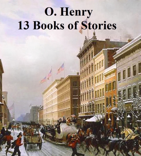 Book Cover for 13 Books of Stories by O. Henry