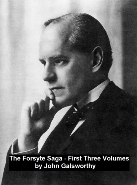 Book Cover for Forsyte Saga First Three Volumes by John Galsworthy