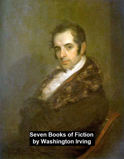 Book Cover for Seven Books of Fiction by Washington Irving