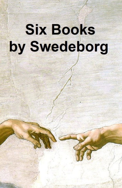 Book Cover for Six Books by Emanuel Swedenborg