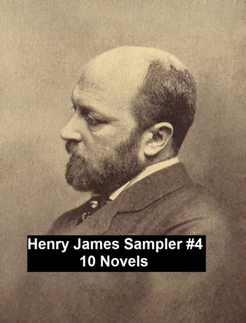 Book Cover for Henry James Sampler #4: 10 books by Henry James by Henry James