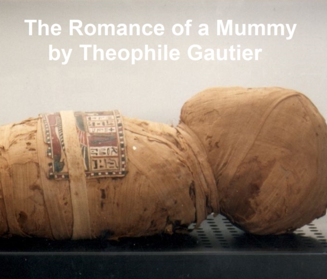 Book Cover for Romance of a Mummy by Theophile Gautier