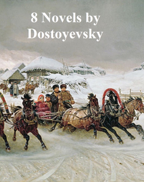 Book Cover for 8 Novels by Fyodor Dostoyevsky