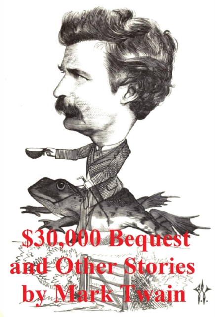 Book Cover for $30,000 Bequest and Other Stories by Mark Twain