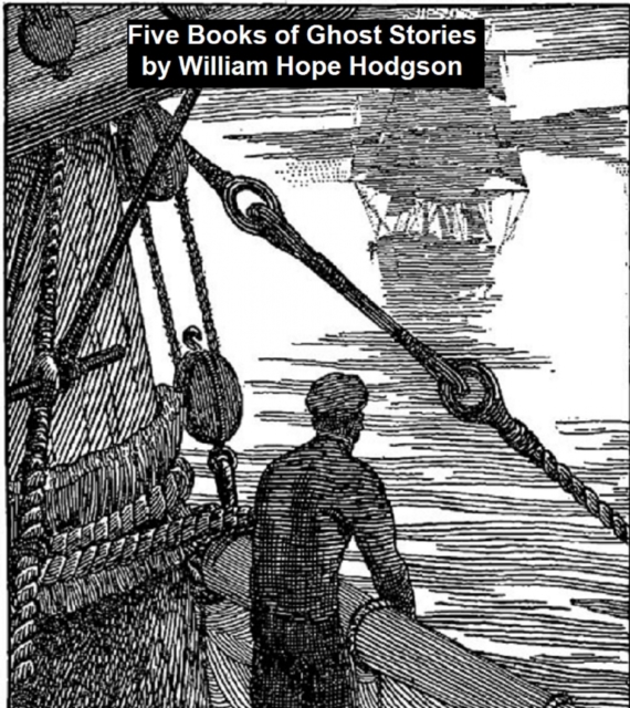 Book Cover for Five Books of Ghost Stories by William Hope Hodgson