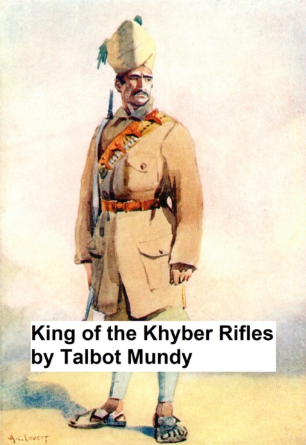 Book Cover for King of the Khyber Rifles by Talbot Mundy