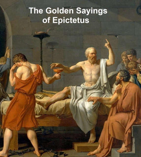 Book Cover for Golden Sayings of Epictetus by Epictetus