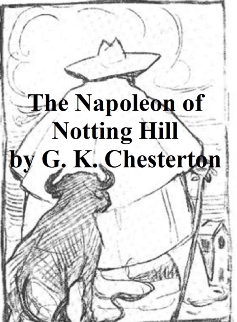 Book Cover for Napoleon of Notting Hill by G. K. Chesterton