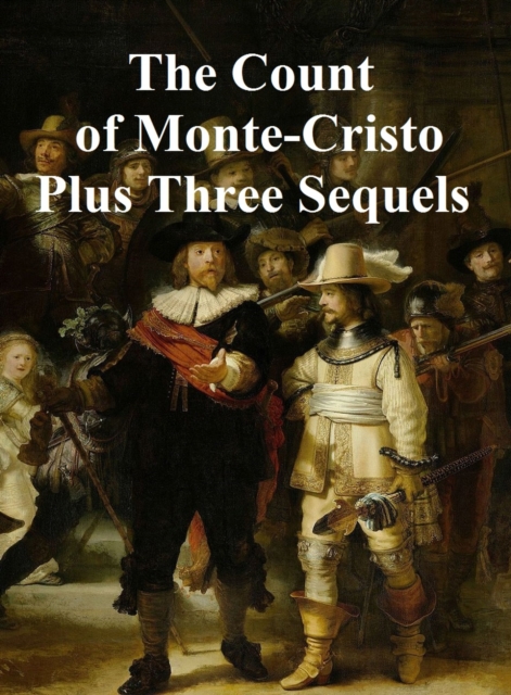 Book Cover for Count of Monte Cristo Plus Three Sequels by Alexandre Dumas