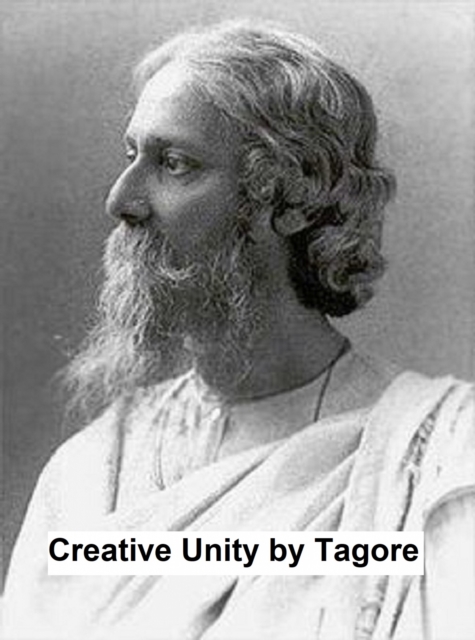 Book Cover for Creative Unity by Rabindranath Tagore