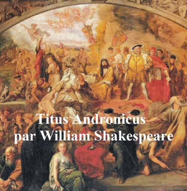 Book Cover for Titus Andronicus in French by William Shakespeare