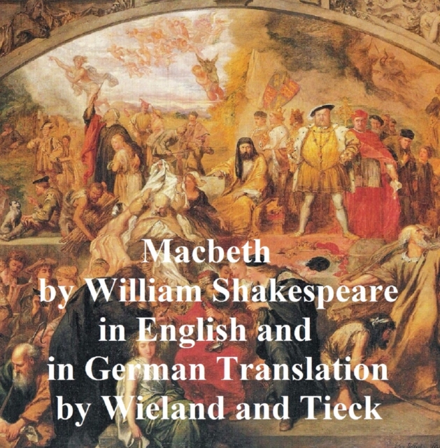 Book Cover for Macbeth, Bilingual Edition (English with line numbers and two German translations) by William Shakespeare