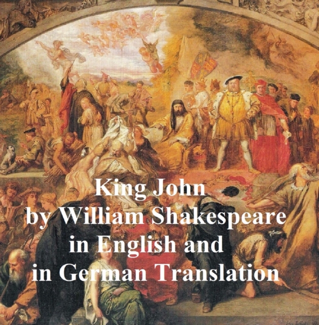 Book Cover for King John/ Leben und Tod des Konigs Johann by William Shakespeare