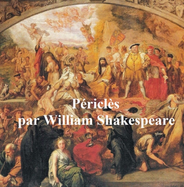 Book Cover for Shakespeare''s Pericles in French by William Shakespeare