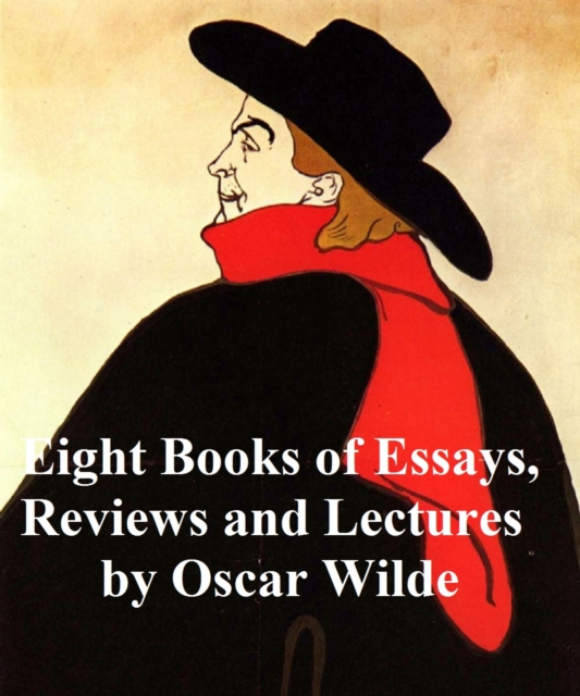 Book Cover for Eight Books of Essays, Reviews, and Lectures by Oscar Wilde