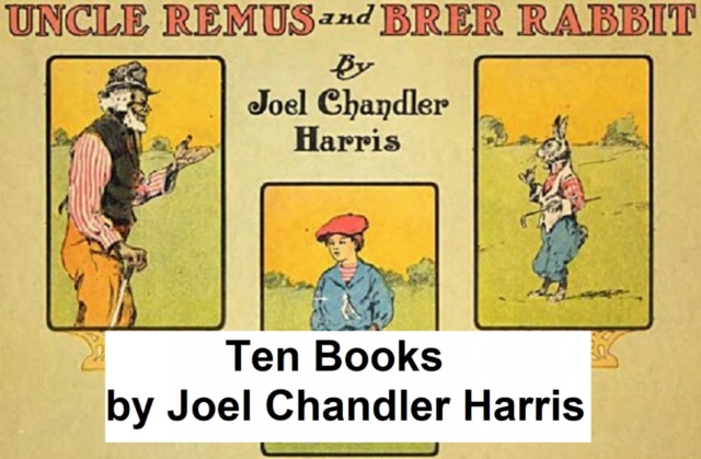 Book Cover for Ten Books by Joel Chandler Harris