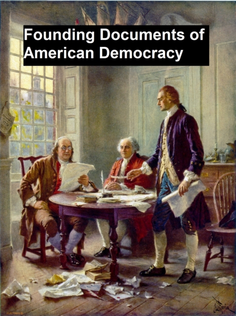 Book Cover for Founding Documents of American Democracy by Thomas Jefferson