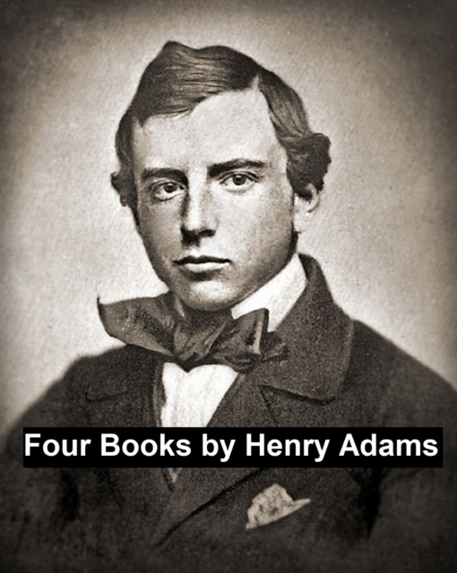 Book Cover for Four Books by Henry Adams