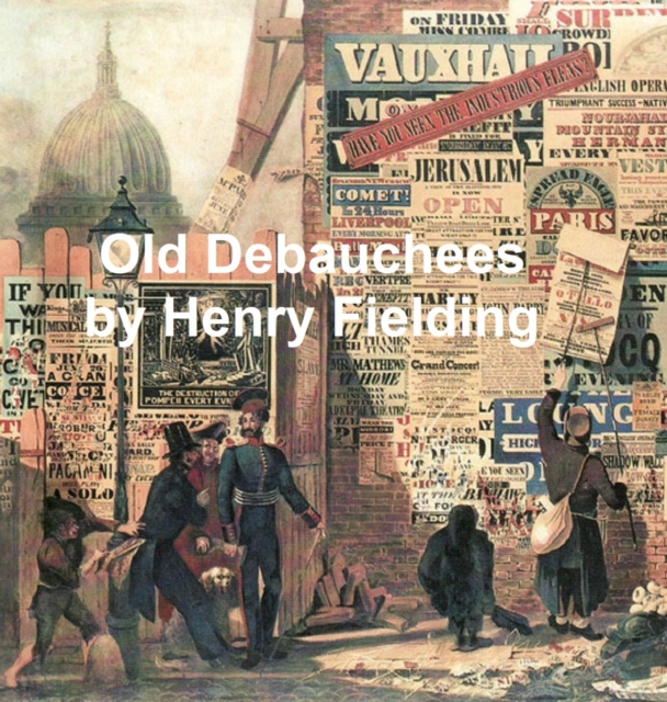 Book Cover for Old Debauchees by Henry Fielding