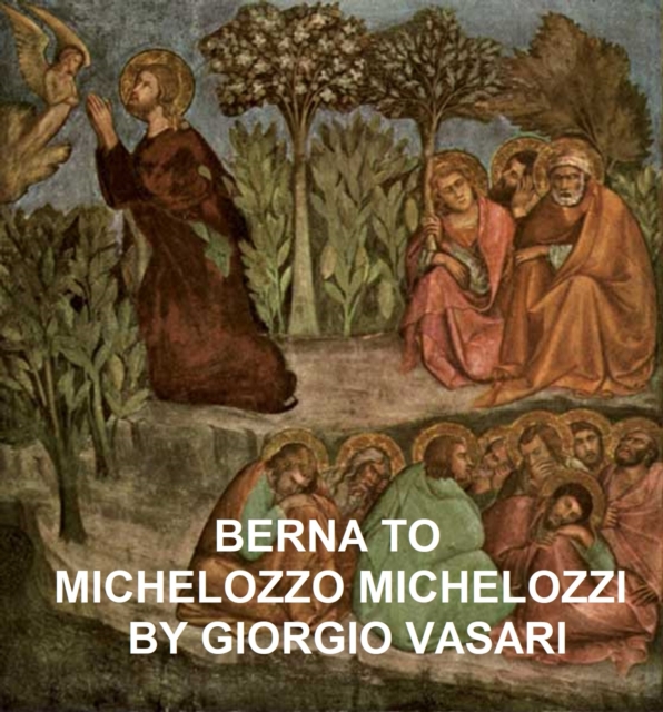 Book Cover for Berna to Michelozzo Michelozzi by Giorgio Vasari