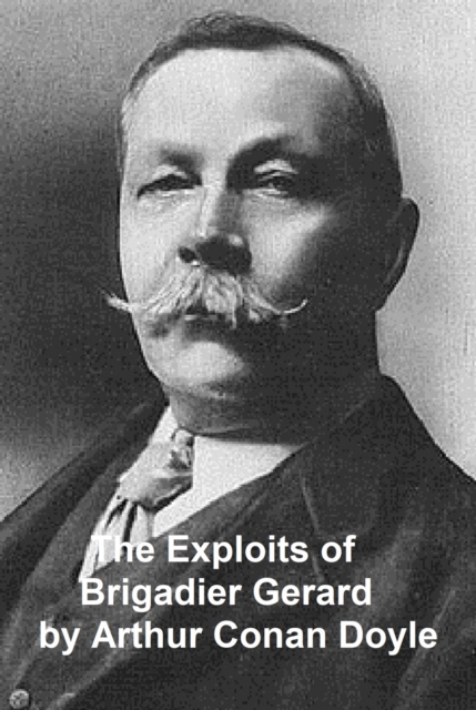 Book Cover for Exploits of Brigadier Gerard by Sir Arthur Conan Doyle