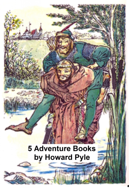 Book Cover for 5 Adventure Books by Howard Pyle by Howard Pyle