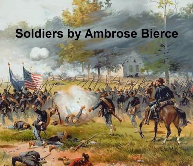 Book Cover for Soldiers by Ambrose Bierce