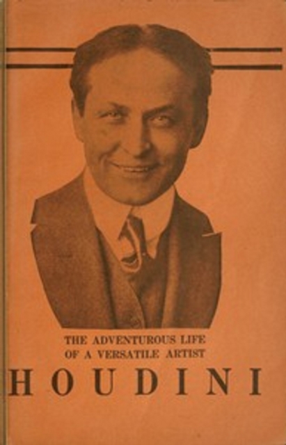 Book Cover for Adventurous Life of a Versatile Artist: Houdini by Harry Houdini
