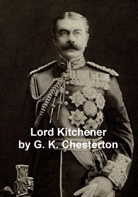 Book Cover for Lord Kitchener by G. K. Chesterton