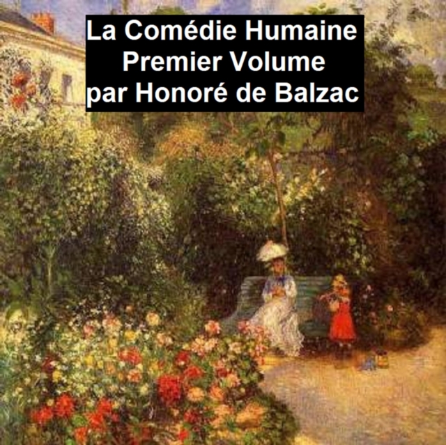 Book Cover for La comedie humaine volume 1 - Scenes de la vie privee by Honore de Balzac